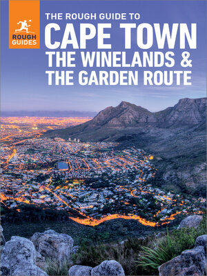 cover image of The Rough Guide to Cape Town, the Winelands & the Garden Route